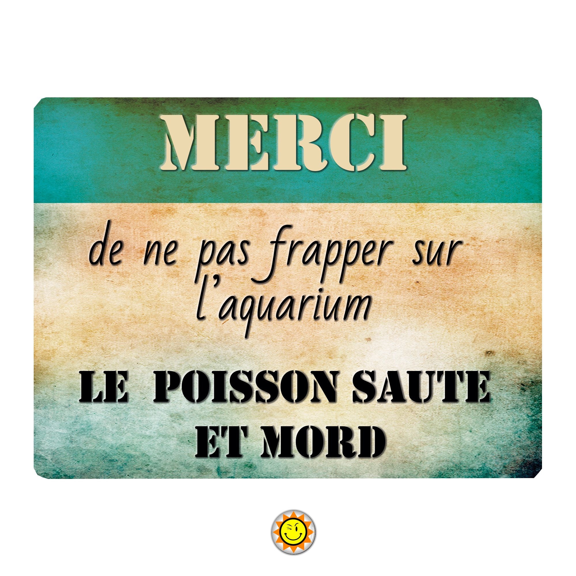 Plaque Aluminium Attention Poisson Humour Vintage