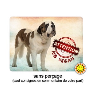 Aluminum Sign Attention dog Saint Bernard vegan humor 29V