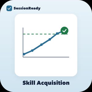 Op de afbeelding: Een grafische illustratie met de tekst SessionReady bovenaan en Skill Acquisition onderaan. In het midden staat een blauwe lijngrafiek met ronde datapunten die omhoog loopt naar een groene cirkel met een wit vinkje erin.