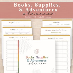 Può includere: Un planner digitale stampabile intitolato Books, Supplies, & Adventures planner che include diverse pagine, tra cui un Supplies Budget Planner, Field Trip Log, Field Trip & Outing Budget, Adventure Ideas & Field Trip Wishlist e una Supplies & Materials Checklist.