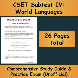May include: A document titled CSET Subtest IV: World Languages Comprehensive Study Guide & Practice Exam (Unofficial) with a row of apple icons at the top. The text outlines study tips and exam focus areas. A separate orange box states 26 Pages total.