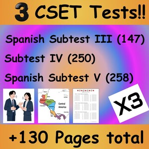 May include: A digital study guide titled 3 CSET Tests!! featuring Spanish Subtest III (147), Subtest IV (250), and Subtest V (258). The graphic includes illustrations of two people talking, a map of Central America, a bubble answer sheet, and X3.