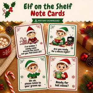 May include: Four rectangular note cards featuring cartoon elves in red and green outfits. The cards display text including I've hidden 7 candy canes around the house, can you find them all?, Are you ready for a movie night?, Uh-oh, please listen to your grown up., and Ready for hot cocoa?