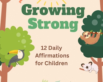 Groeiend Sterker: Dagelijkse Affirmatiekaarten voor Kinderen | 12 Printbare Positieve Affirmatiekaarten | Welzijn & Zelfvertrouwen van Kinderen