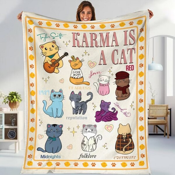 Karma Is A Cat Blanket, Swiftie Name Blanket, Cat Lovers Gifts,Christmas Vacation Present,Gift for Her Him, Taylor Blanket, Christmas Gift