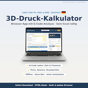 3D Druck Kalkulator Browser App mit G-Code Analyse 2026 | Preis Gewinn Stundenlohn berechnen | Filament Strom Fehldruck | kein Excel nötig