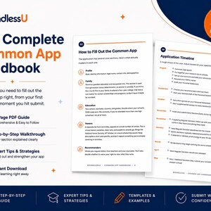 May include: A 17-page PDF guide titled The Complete Common App Handbook by BoundlessU. The document features a step-by-step walkthrough, expert tips, and strategies for college applications, including sections on profile, family, and timelines.