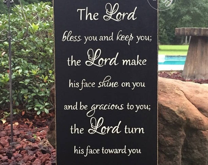 The Lord bless you and keep you...Numbers 6:24-26 - Scripture Sign - 12" x 24" SIgnsbyDenise