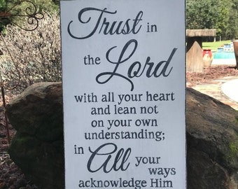 Proverbs 3:5-6 Trust in the Lord with all your heart...Scripture Sign - 12" x 24" SignsbyDenise