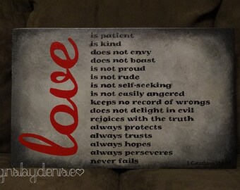 Love is Scripture Sign, 1 Corinthians 13:4-8 Sign, love is patient, kind 19" x 12" SignsbyDenise