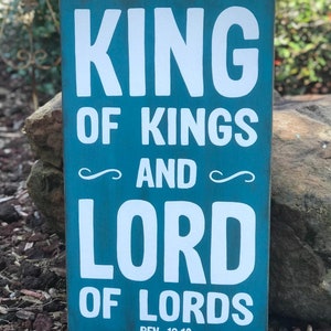 Scripture Sign, King of Kings and Lord of Lords, Rev. 19:16 Sign - 24&quot; x 14&quot; SignsbyDenise