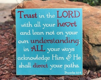 Trust in the Lord with all your heart...Proverbs 3:5-6 Sign, Scripture Sign 14" x 14" SignsbyDenise