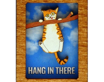 Hang in There Cat Ornament (or Magnet!)