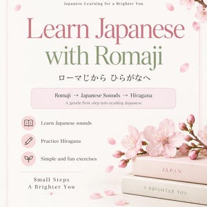 以下が含まれることがあります： Learn Japanese with Romajiと題された印刷可能な日本語練習帳。ピンクの桜の花、日本語の音とひらがなの学習に関するテキスト、そしてJapanとA Brighter Youと書かれた2冊の積み重ねられた本が、明るい背景に描かれています。