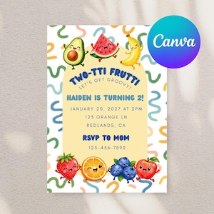Könnte beinhalten: Eine Geburtstagseinladungskarte mit gezeichneten Früchten wie Avocado, Wassermelone, Banane, Erdbeere, Orange, Blaubeeren und Apfel. Der Text lautet: TWO-TTI FRUTTI LET'S GET GROOVY! HAIDEN IS TURNING 2! JANUARY 20, 2027 AT 2PM 123 ORANGE LN REDLANDS, CA RSVP TO MOM 123-456-7890.