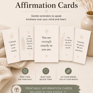 May include: A set of five rectangular affirmation cards with cream backgrounds and dark text. Each card features a botanical line drawing and phrases including I choose peace over worry, I am growing through what I am going through, You are enough exactly as you are, I am becoming the best version of myself, and I protect my peace like it is precious.