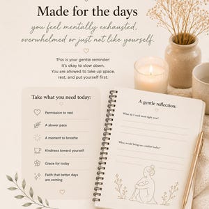 May include: A spiral-bound journal with a cream cover featuring a line drawing of a person sitting, text reading A gentle reflection, and prompts. Beside it, a card lists self-care needs, a lit candle, a vase with dried flowers, and a gold pen.