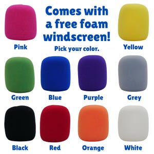 May include: A collection of ten foam microphone windscreens in pink, yellow, green, blue, purple, grey, black, red, orange, and white. The text reads: Comes with a free foam windscreen! Pick your colour.
