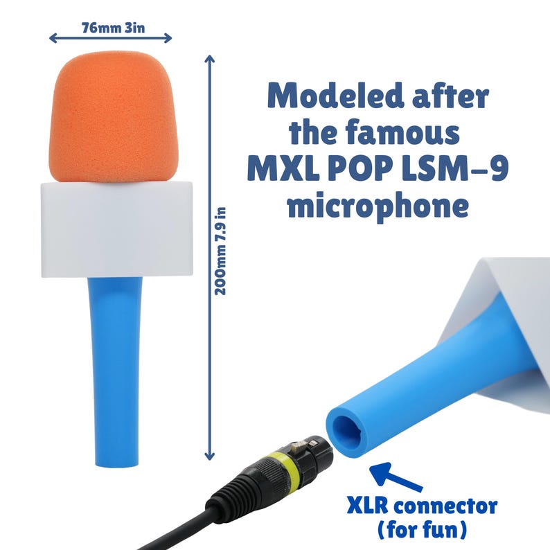 May include: A microphone prop with an orange foam windscreen, a white square flag, and a blue handle. Text reads: Modeled after the famous MXL POP LSM-9 microphone. Dimensions are 76mm wide and 200mm tall. Includes a black XLR connector for the base.
