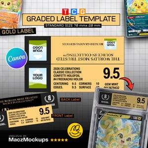Puede incluir: Una plantilla de etiqueta graduada TCG de 70 mm x 20 mm con diseños en oro y negro. Las etiquetas muestran texto que incluye 2026 CELEBRATIONS CLASSIC COLLECTION, CONFETTI HOLOFOIL, #4 FREEKACHU HOLOR, una calificación de 9.5 y GEM MINT.