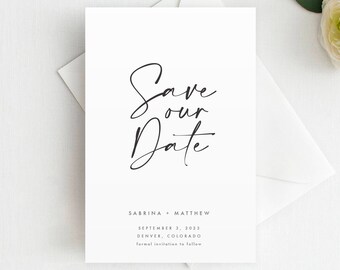May include: Save the date card with a white background and black calligraphy text. The text reads "Save our Date" with the names Sabrina and Matthew, the date September 3, 2023, and the location Denver, Colorado. The text "Formal invitation to follow" is also included.