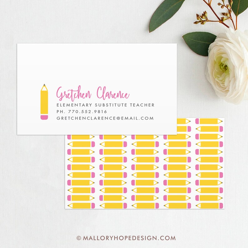 May include: A white business card with a pink and yellow pencil illustration and the text "Gretchen Clarence, Elementary Substitute Teacher, PH. 770.552.9816, GRETCHENCLARENCE@EMAIL.COM". The background of the card is a pattern of yellow pencils with pink erasers.