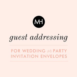 May include: A graphic design with the initials "MH" in a black circle and the text "guest addressing for wedding or party invitation envelopes" in a light pink color.