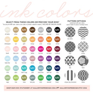 May include: A chart showing ink color options for stationery. The chart includes 24 color swatches with names like off white, toffee, coffee, espresso, light grey, charcoal, black, champagne, sun, gold, mango, coral, orange, sienna, blush, baby pink, dusty rose, barbie, hot pink, red apple, cranberry, baby blue, sky, lavender, mauve, orchid, violet, eggplant, mint, aqua, robin's egg, pool, dusty blue, dark teal, navy, sage, lime, moss, teal grey, kelly, emerald, and forest. The chart also includes 10 pattern options with names like sea shells, chevron, dots, circles, ikat, floral, stripes (any direction), ribbon, and more.