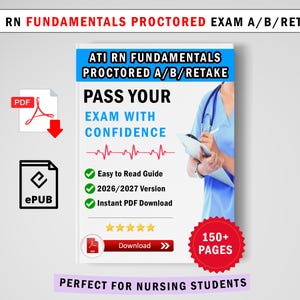May include: A digital study guide titled ATI RN FUNDAMENTALS PROCTORED A/B/RETAKE, featuring a blue-clad medical professional holding a clipboard, a red heartbeat line, five yellow stars, a download button, and a red badge stating 150+ PAGES.