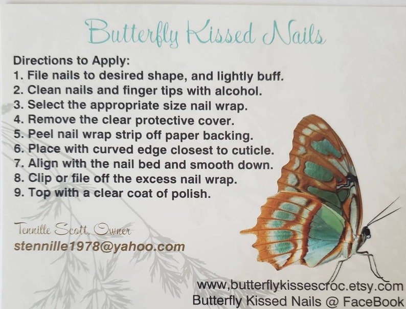 May include: A card with instructions for applying nail wraps, featuring a watercolor butterfly illustration. The text reads "Butterfly Kissed Nails" and includes directions for application, contact information, and a website address.