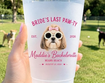 Personalized Pet Bachelorette Cups, Custom Dog Photo Party Cups, Bride’s Last Paw-ty Favor, Frosted Pet Bach Drinkware