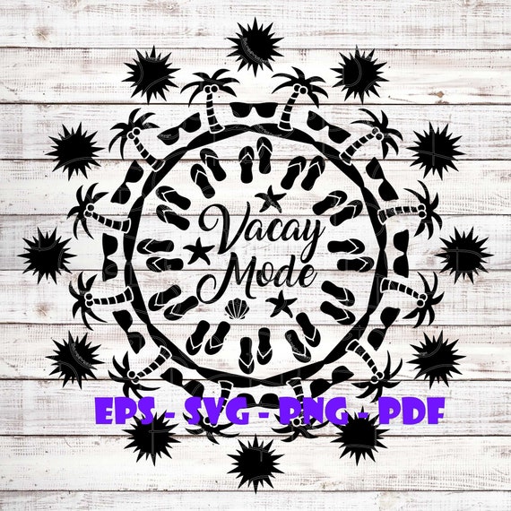 Download Vacay Mode Flip Flop Palm Tree Starfish Beach Mandala Svg Etsy