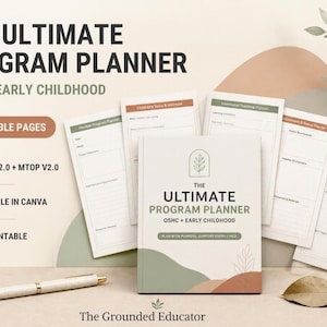 May include: The Ultimate Program Planner for OSHC and Early Childhood is a set of 10 editable A4 printable pages. The cover features a leaf icon and the text The Ultimate Program Planner OSHC + Early Childhood. Includes a pen and leaf.