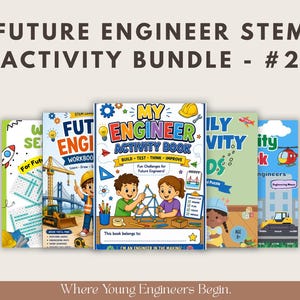 Puede incluir: Un paquete de actividades STEM Future Engineer #2 que incluye cinco libros de trabajo coloridos con ilustraciones de niños, equipos de construcción y herramientas de ingeniería. El libro central se titula My Engineer Activity Book con el texto Build, Test, Think, Improve.