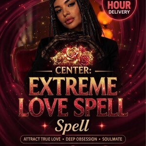 Peut inclure: Un graphique numérique montrant une personne aux cheveux sombres avec un ornement de tête, entourée d'effets lumineux rouges tourbillonnants. Le texte indique : CENTER: EXTREME LOVE SPELL, Spell, ATTRACT TRUE LOVE, DEEP OBSESSION, SOULMATE, 24 HOURS.