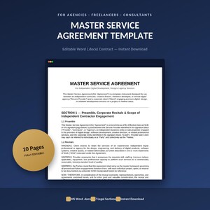 May include: A Master Service Agreement template for agencies, freelancers, and consultants. The document is a 10-page editable Word file featuring sections on preamble, corporate recitals, and scope of independent contractor engagement.