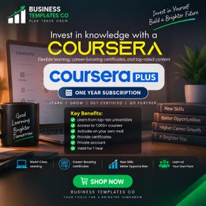 May include: A promotional graphic for a Coursera Plus one-year subscription. The text includes Invest in knowledge with a Coursera, Coursera Plus, One Year Subscription, and Key Benefits. A black mug with white text sits next to a laptop and books.