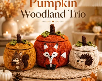 Woodland Pumpkin Storage Basket Crochet Pattern PDF, Fox Squirrel Hedgehog Amigurumi Basket, Removable Lid Fall Autumn Home Decor