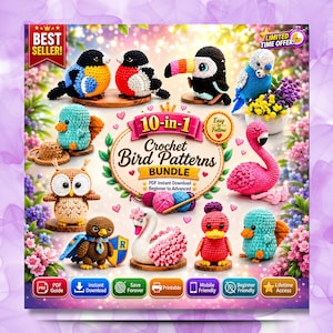 Może przedstawiać: Zestaw 10 wzorów szydełkowych dla ptaków zawierający różne kolorowe ptaki amigurumi, w tym tukana, flaminga, sowę i łabędzia. Centralny tekst głosi 10-in-1 Crochet Bird Patterns BUNDLE, PDF Instant Download, Beginner to Advanced.