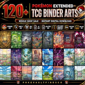 Könnte beinhalten: Eine digitale Sammlung von über 120 Pokémon TCG-Ordner-Artworks mit verschiedenen illustrierten Szenen. Das Bild enthält Text wie 120+ POKÉMON EXTENDED TCG BINDER ARTS, WHOLE SHOP SALE, INSTANT DIGITAL DOWNLOAD und POKEVAULTFINDSCO.