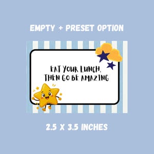 May include: A rectangular card measuring 2.5 by 3.5 inches with a light blue and white striped background. The card features a black border, a smiling yellow star character, two dark blue stars, and the text EAT YOUR LUNCH, THEN GO BE AMAZING.
