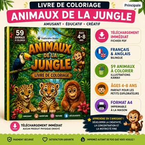 May include: A digital coloring book titled Animaux de la Jungle featuring a toucan, monkey, leopard, tiger, and orangutan in a forest setting. The cover displays text including 59 Animaux à Colorier, Ages 4-8 Ans, and details about a PDF download.