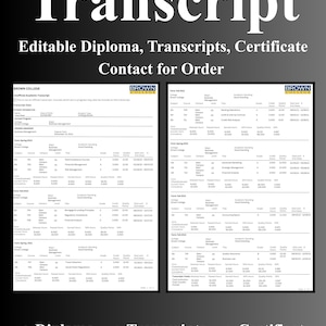 May include: A digital document template titled Transcript featuring two pages of academic records from Brown College. The text includes Editable Diploma, Transcripts, Certificate, Contact for Order, and detailed course lists with grades and credits.