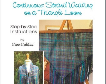 Triangle Loom Tutorial digital download, 6 pages, continuous strand shawls