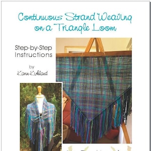 Triangle Loom Tutorial digital download, 6 pages, continuous strand shawls