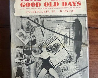 C'étaient les bons vieux jours ! Édition de 1959, premier tirage, couverture rigide avec jaquette.