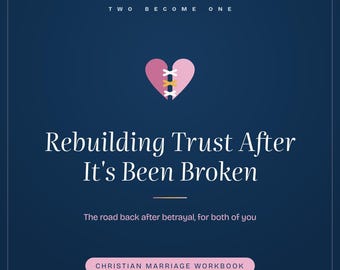 Rebuilding Trust Workbook Printable | Christian Marriage After Betrayal | Trust Repair Exercises Bible Study PDF Download