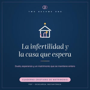 La Infertilidad y la Casa que Espera Cuaderno Parejas Cristianas | Oracion de Ana | Estudio Biblico PDF Imprimible