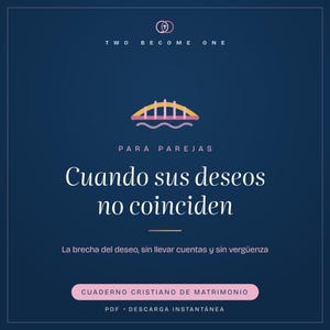 Peut inclure: Une couverture de document numérique bleu foncé intitulée Two Become One, avec une icône de pont, le texte Cuando sus deseos no coinciden, Para parejas, La brecha del deseo, sin llevar cuentas y sin vergüenza, et Cuaderno cristiano de matrimonio.