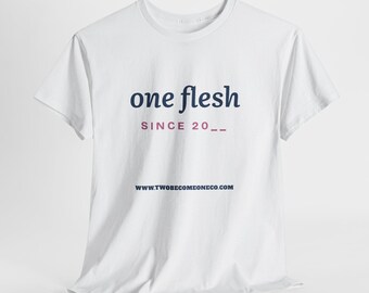One Flesh since 20__ Tee |  Marriage Anniversary Shirt
